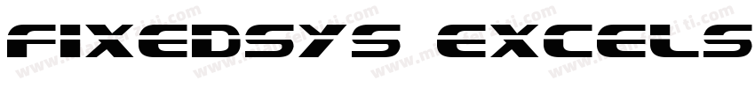 fixedsys excelsior字体转换